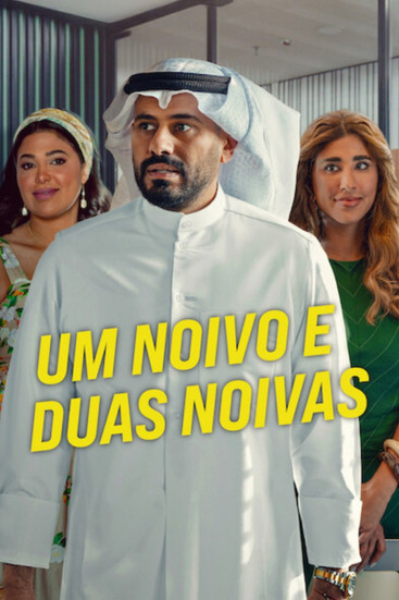 Poster do Filme Um Noivo e Duas Noivas