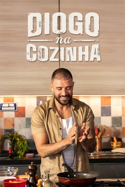 poster for Diogo na Cozinha