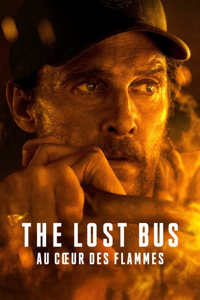The Lost Bus - Au cœur des flammes