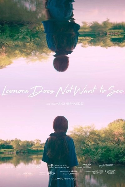 Poster for the movie Leonora Does Not Want To See