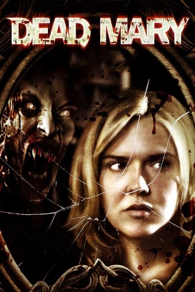 Dead Mary poster Dead Mary