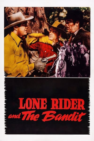 The Lone Rider and the Bandit