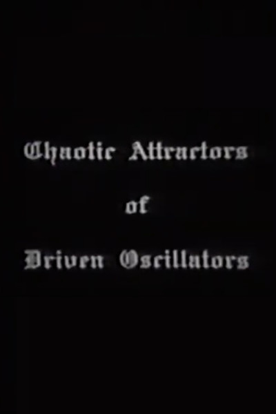 Poster do Filme Chaotic Attractors of Driven Oscillators