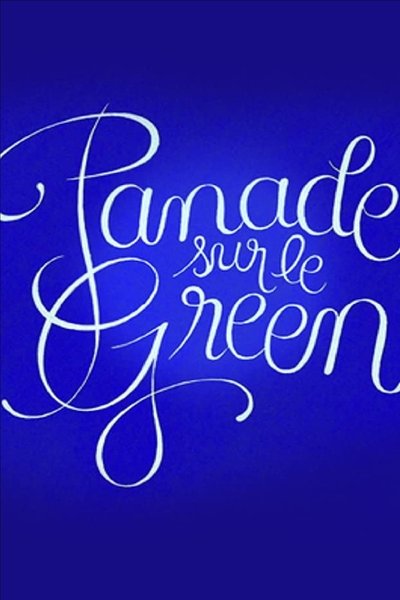 Poster do Filme Panade Sur Le Green
