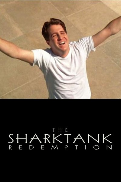 Poster do Filme The SharkTank Redemption