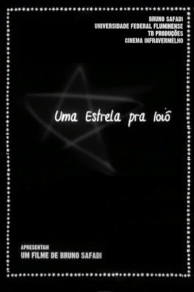 Poster for the movie Uma Estrela pra Ioiô