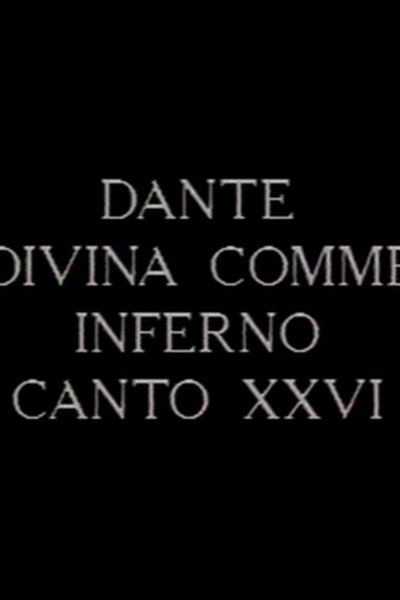 movie poster for Canto XXVI dell’Inferno della Divina Commedia di Dante