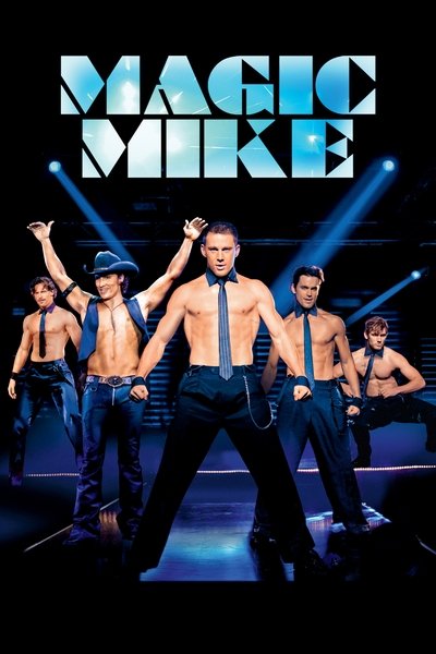 Poster for the movie Magic Mike