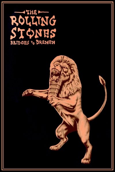 Watch - (1998) The Rolling Stones: Bridges To Bremen Movie Online Free 123Movies