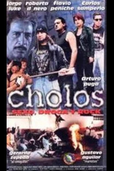 movie poster for Cholos, sexo, droga y rock