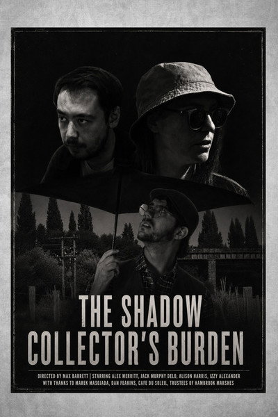The Shadow Collector's Burden