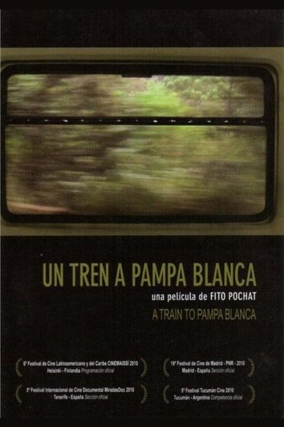 movie poster for Un tren a Pampa Blanca