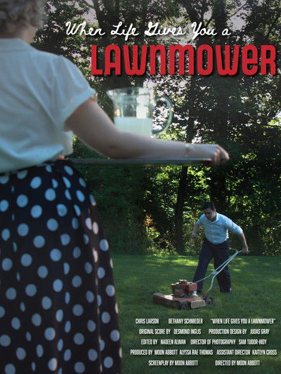 Poster do Filme When Life Gives You A Lawnmower