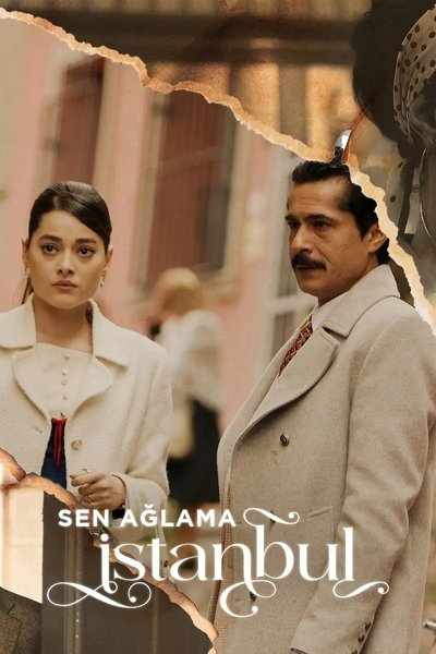 poster for Don't Cry Istanbul