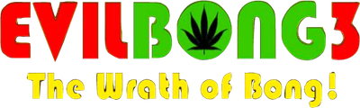 Evil Bong 3: The Wrath of Bong Logo