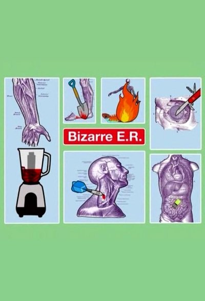 poster for Bizarre ER