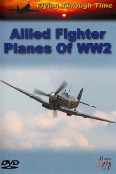 movie poster for Allied Fighter Planes of World War Two