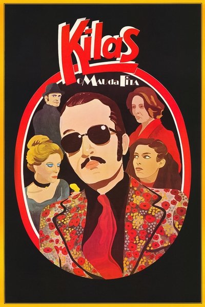 Poster do Filme Kilas, O Mau da Fita