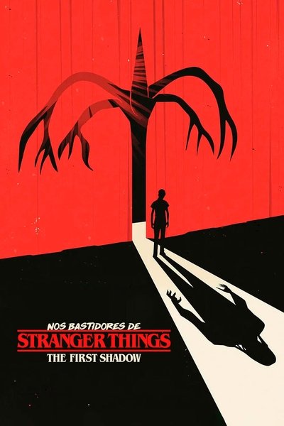 Poster do Filme Nos Bastidores de Stranger Things: The First Shadow