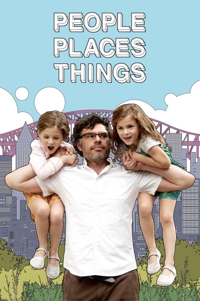 Poster for the movie People, Places, Things