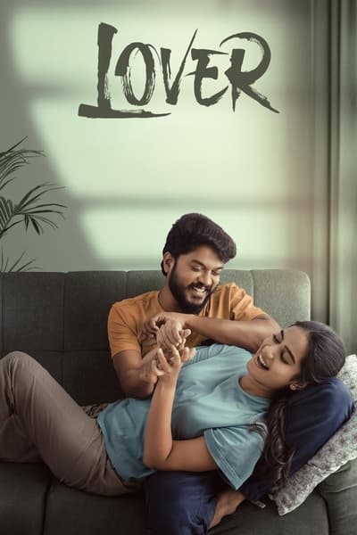 Lover (2024) WEB-DL [Hindi (ORG 5.1) + Tamil] 1080p 720p & 480p Dual Audio [x264/HEVC] | Full Movie