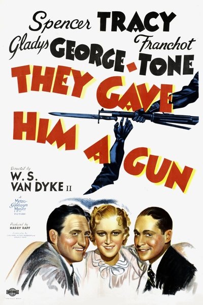 Watch - They Gave Him a Gun Full Movie Online 123Movies