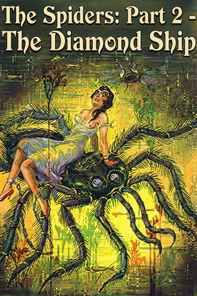 The Spiders: Part 2 - The Diamond Ship