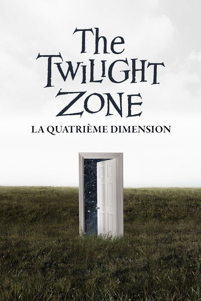 The Twilight Zone : La Quatrième Dimension