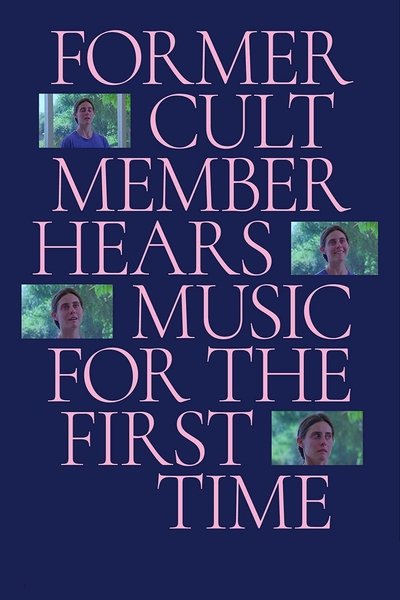 Watch - Former Cult Member Hears Music For The First Time Full Movie Torrent