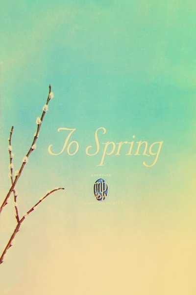 To Spring poster To Spring