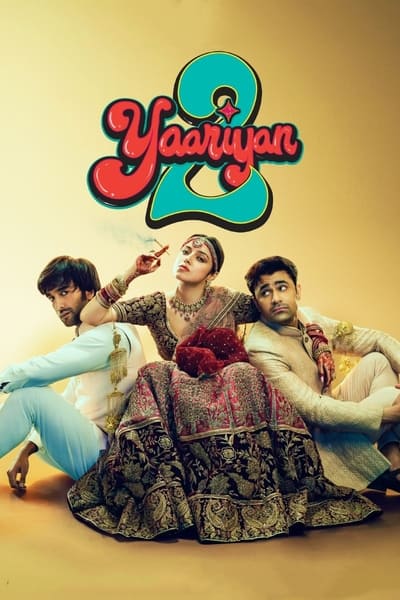 Yaariyan 2 (2023) WEB-HDRip [Hindi ORG DD 5.1] 1080p | 720p | HEVC | 480p [x264|x265] Esubs