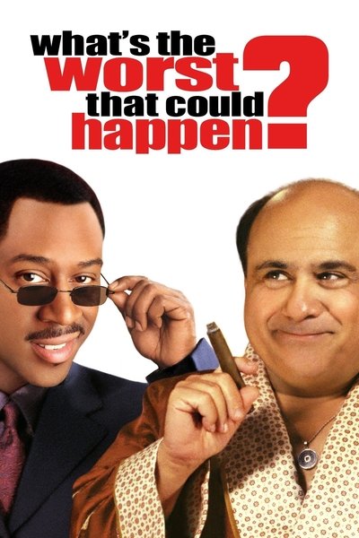 Poster for the movie What's the Worst That Could Happen?
