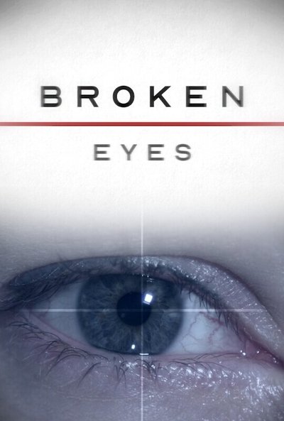 Poster do Filme Broken Eyes