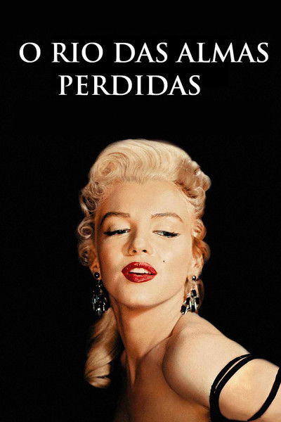 Poster do Filme O Rio das Almas Perdidas