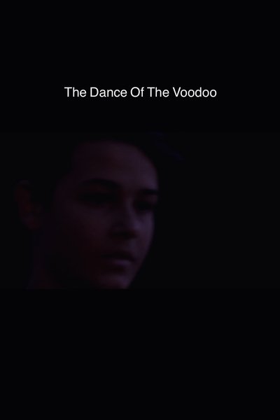 Poster do Filme The Dance of The Voodoo