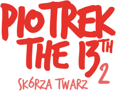 Piotrek trzynastego 2: Skórza Twarz Logo