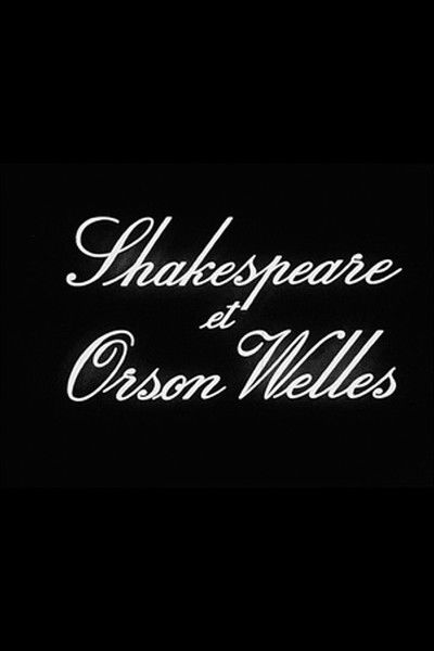 Poster do Filme Shakespeare et Orson Welles