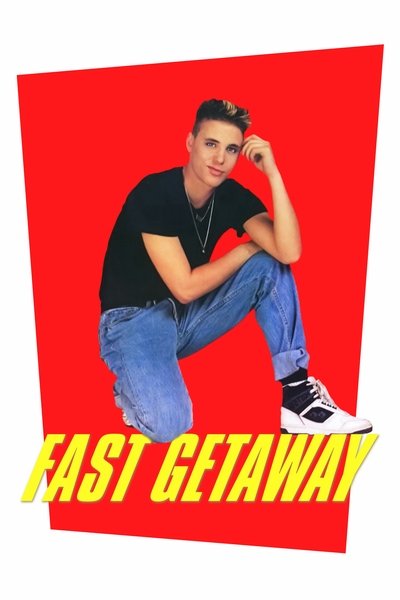 Poster for the movie Fast Getaway