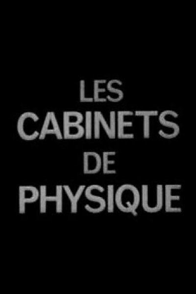 Poster do Filme Les Cabinets de physique au XVIIIe siècle