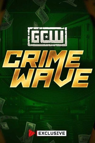 Poster do Filme GCW Crime Wave 2024