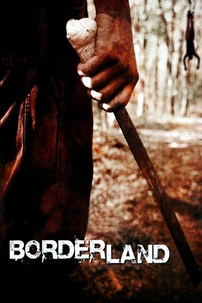 Borderland - Linea di confine (2007)