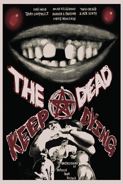 The Dead Keep Dying