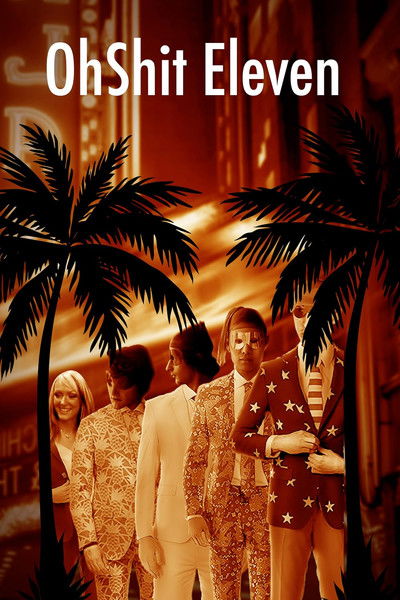 Poster do Filme Oh Shit Eleven
