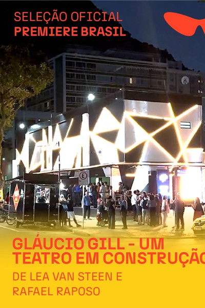 Poster do Filme Gláucio Gill - Um Teatro em Construção