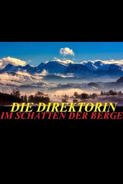 poster for Die Direktorin