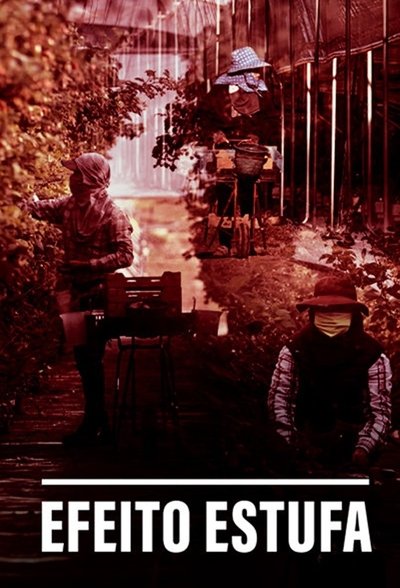 poster for Efeito de Estufa