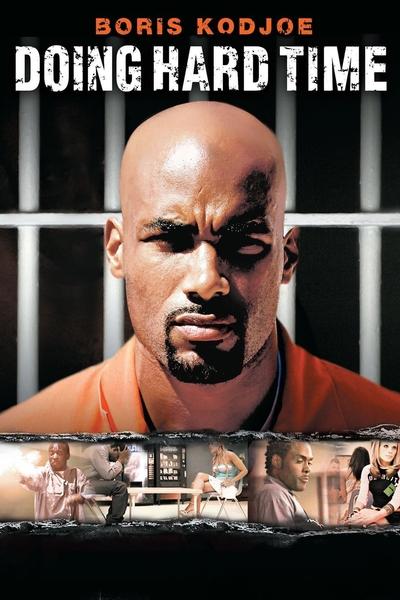 Poster for the movie Doing Hard Time