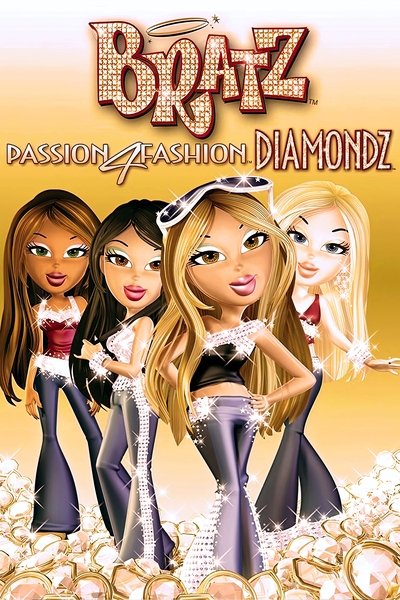 Poster for the movie Bratz: Passion 4 Fashion - Diamondz
