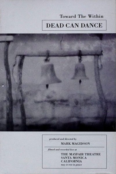 Poster for the movie Dead Can Dance - Toward the Within
