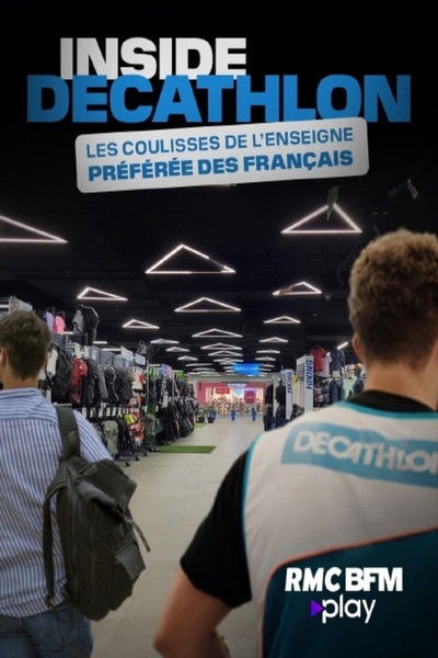 movie poster for Inside Decathlon : dans les coulisses de l'enseigne préférée des Français